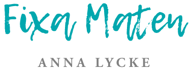 Fixa maten med Anna Lycke