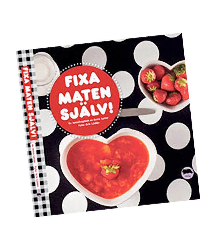 Fixa maten själv! Kokbok som vänder sig särskilt till ungdomar av Anna Lycke Fixa maten själv! Kokbok som vänder sig särskilt till ungdomar av Anna Lycke